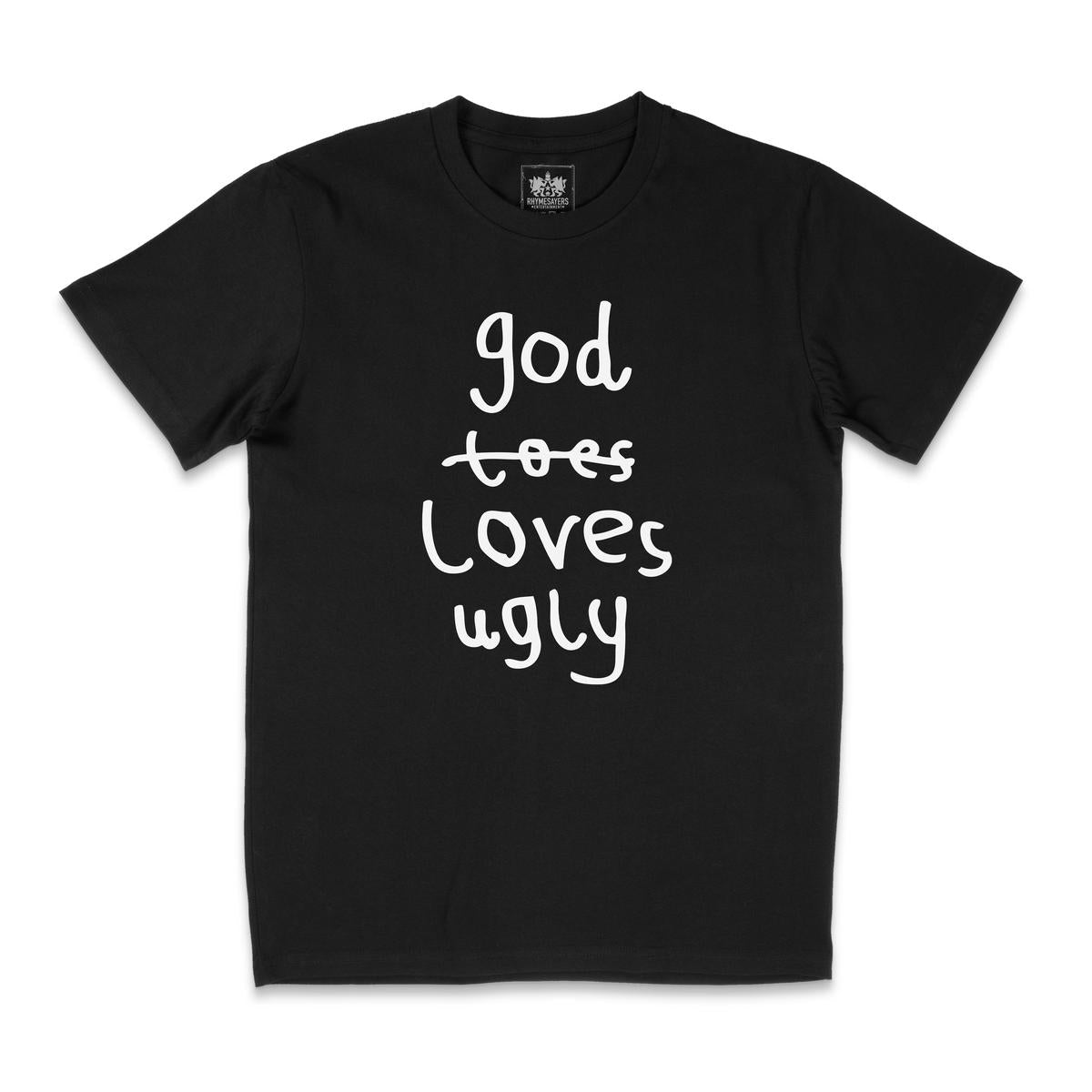 "GodLovesUgly" Shirt