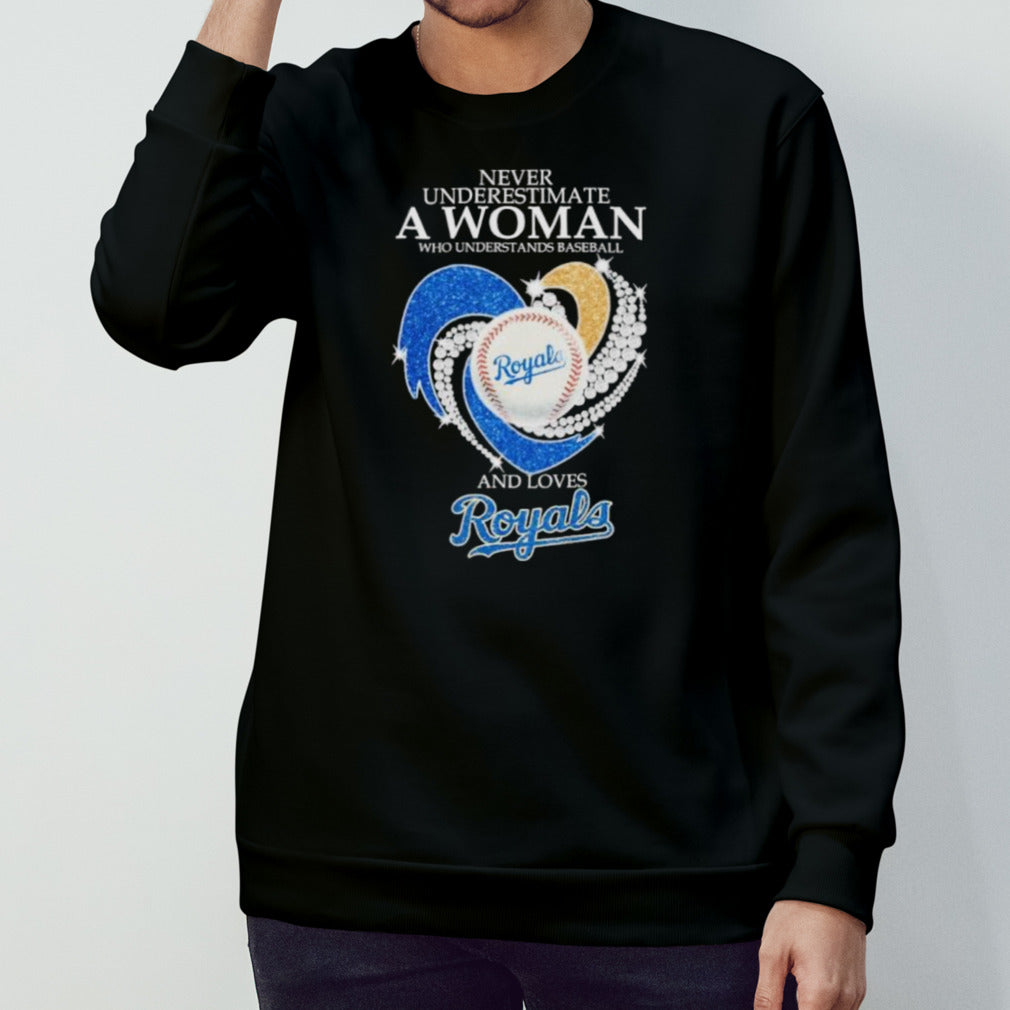 Never Underestimate A Woman Who Understands Baseball And Loves Kansas City Royals Diamonds 2024 Shirt