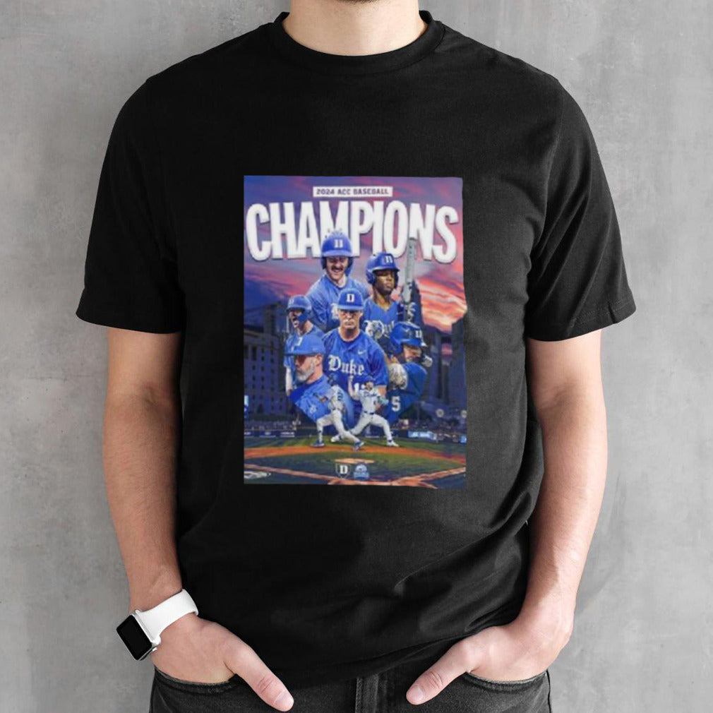 Official Congrats Duke Blue Devils Champions 2024 ACC Baseball Conference Tournament Poster Shirt