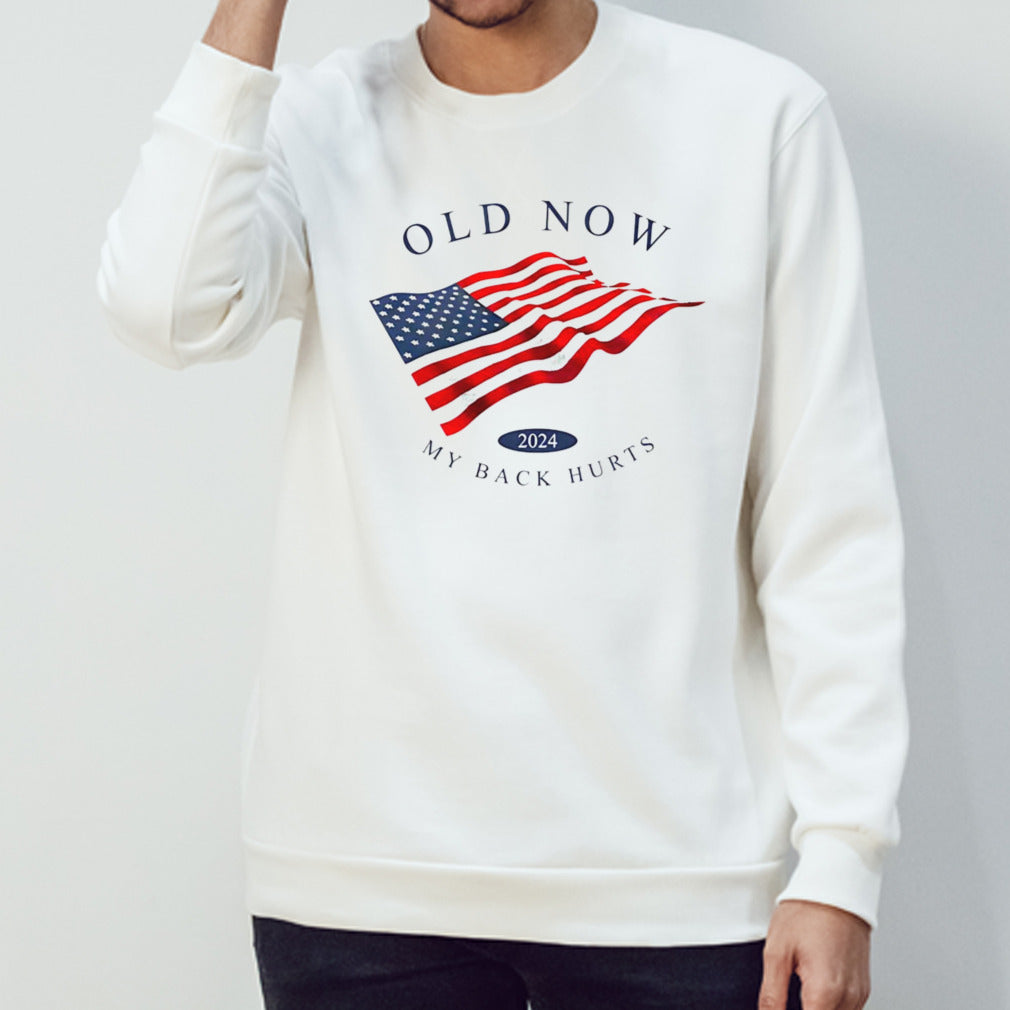 Old now my back hurts 2024 shirt