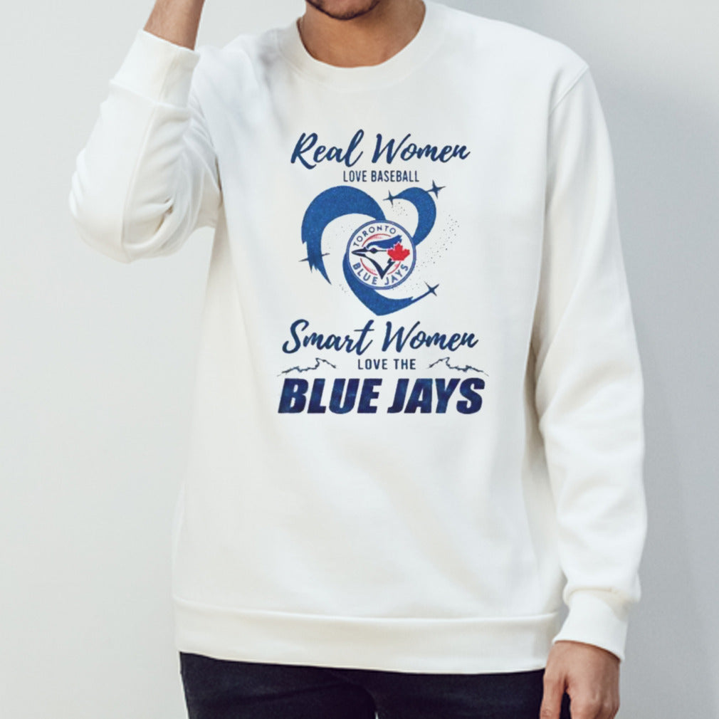 Real Women Love Baseball Smart Women Love The Toronto Blue Jays 2024 – Perfect Gift For Fans Shirt
