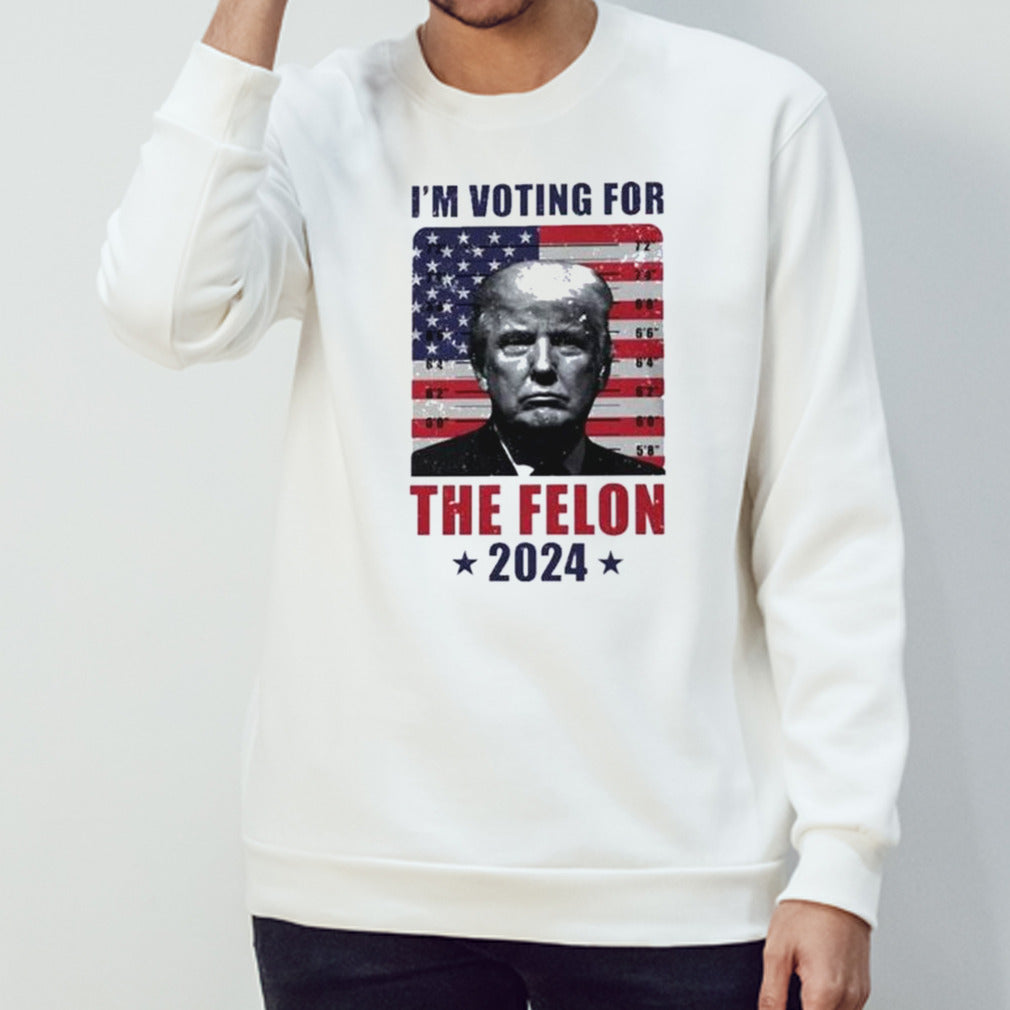 Vintage Trump 2024 I’m Voting For The Felon shirt