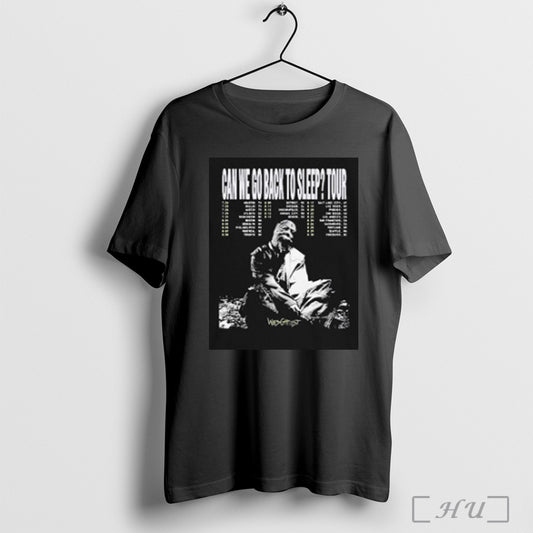 Wesghost Can We Back To Sleep Tour 2025 Dates T Shirt Sweatshirt