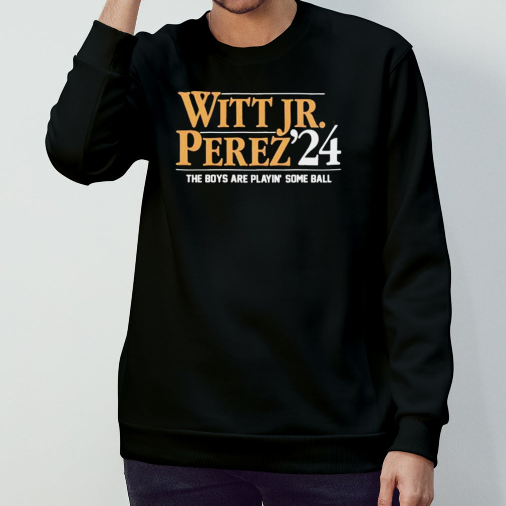 Witt Jr-Perez ’24 The Boys Are Playin’ Some Ball Shirt