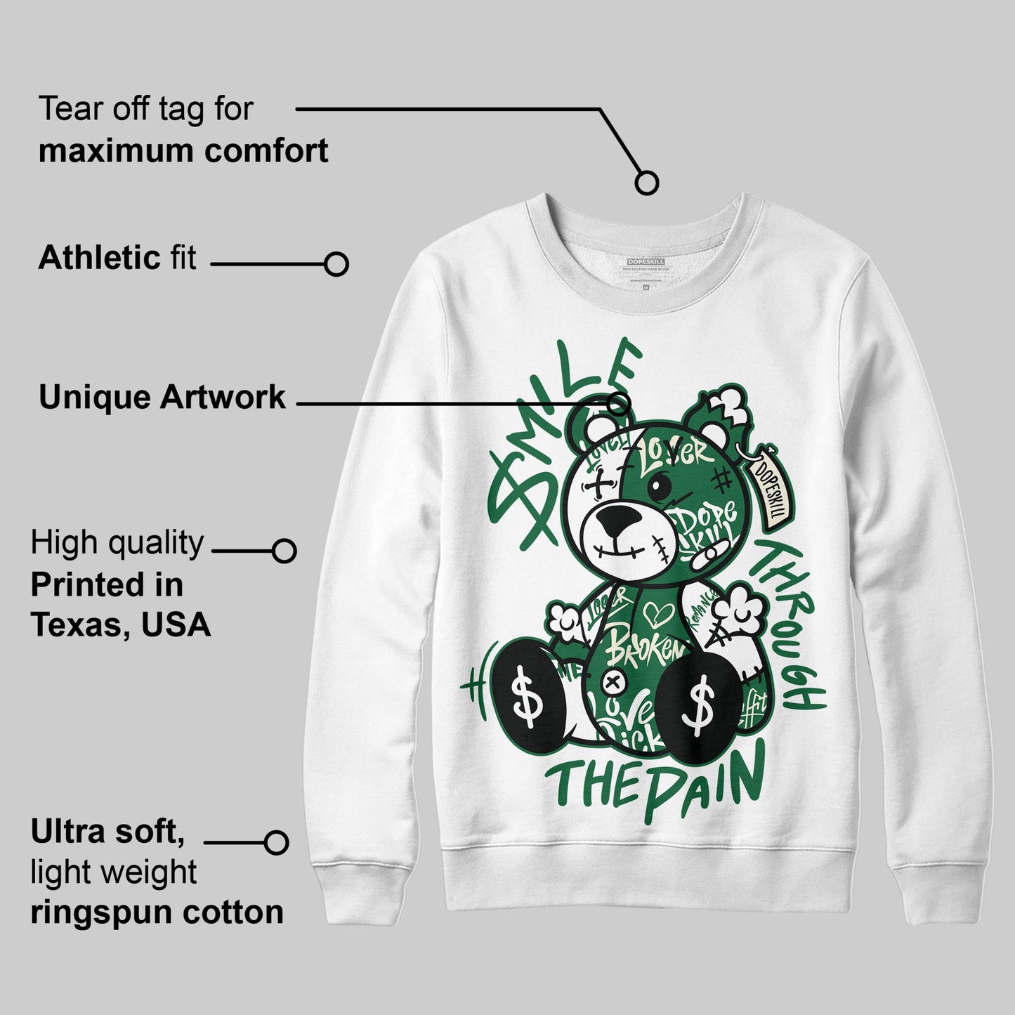 Pine Green 13s DopeSkill Sweatshirt Smile Through The Pain Graphic