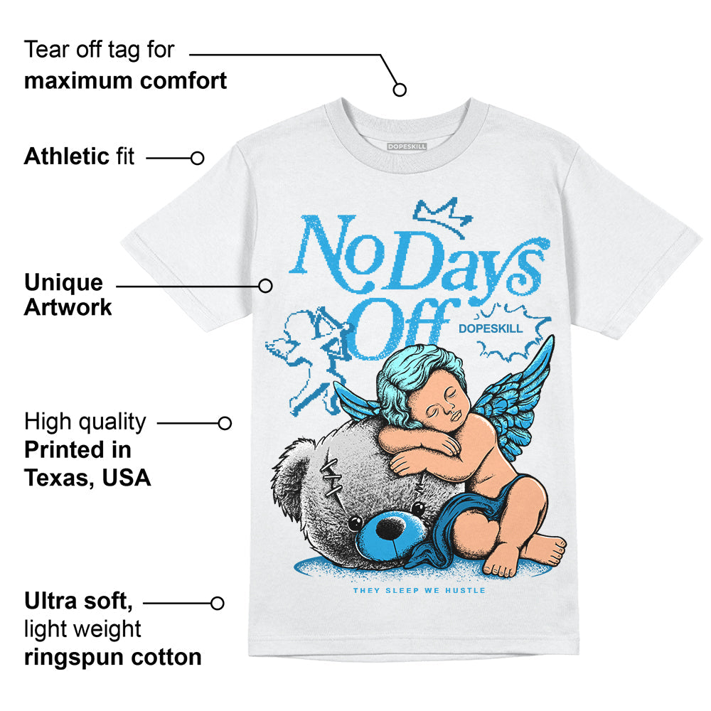 Military Blue 4s DopeSkill T-Shirt New No Days Off Graphic
