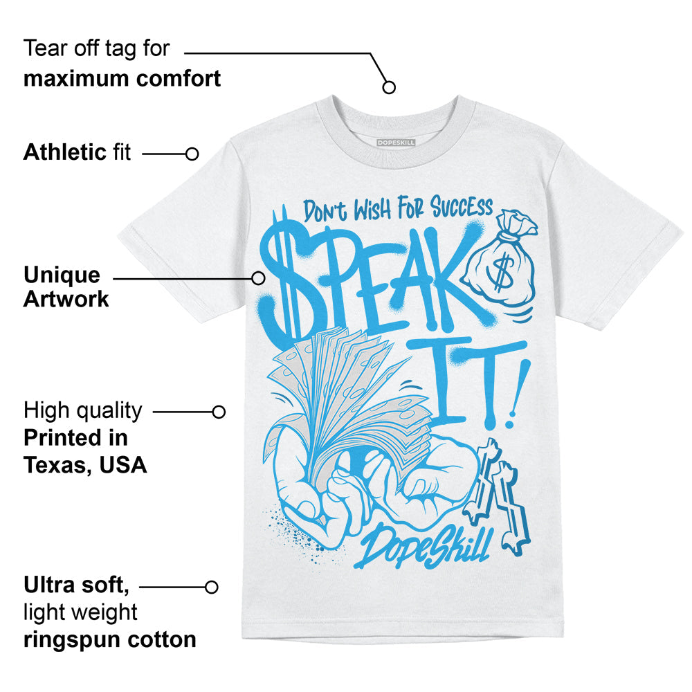 Military Blue 4s DopeSkill T-Shirt Speak It Graphic