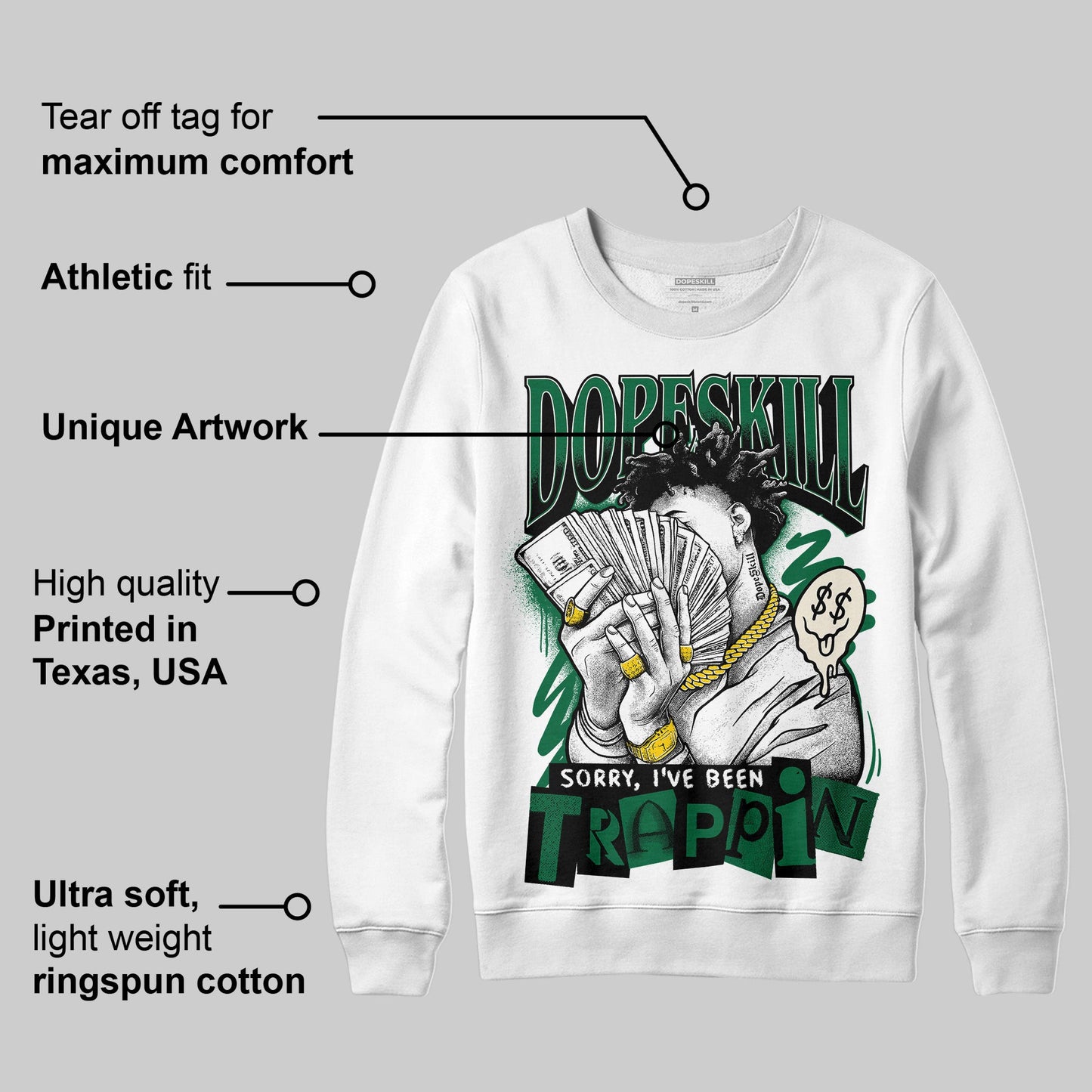 Pine Green 13s DopeSkill Sweatshirt Sorry I've Been Trappin Graphic