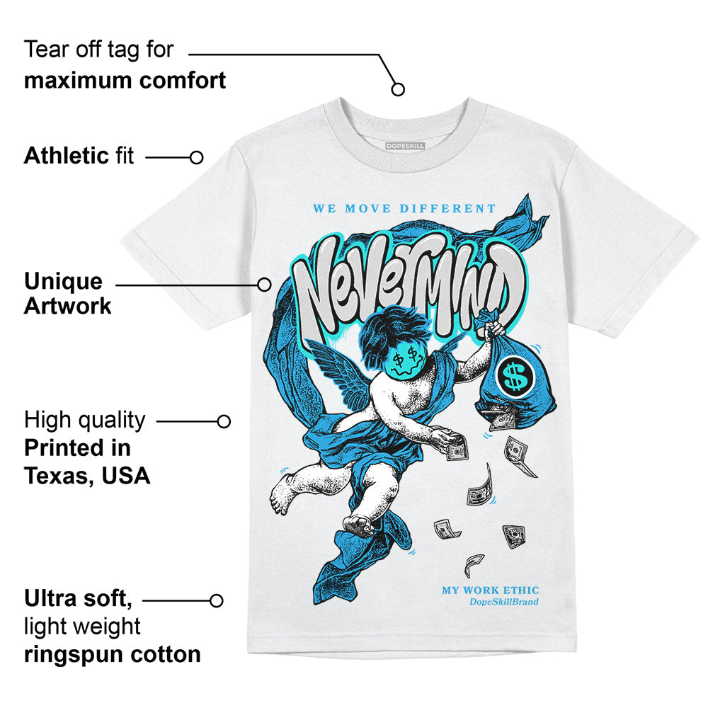 Military Blue 4s DopeSkill T-Shirt Nevermind Graphic