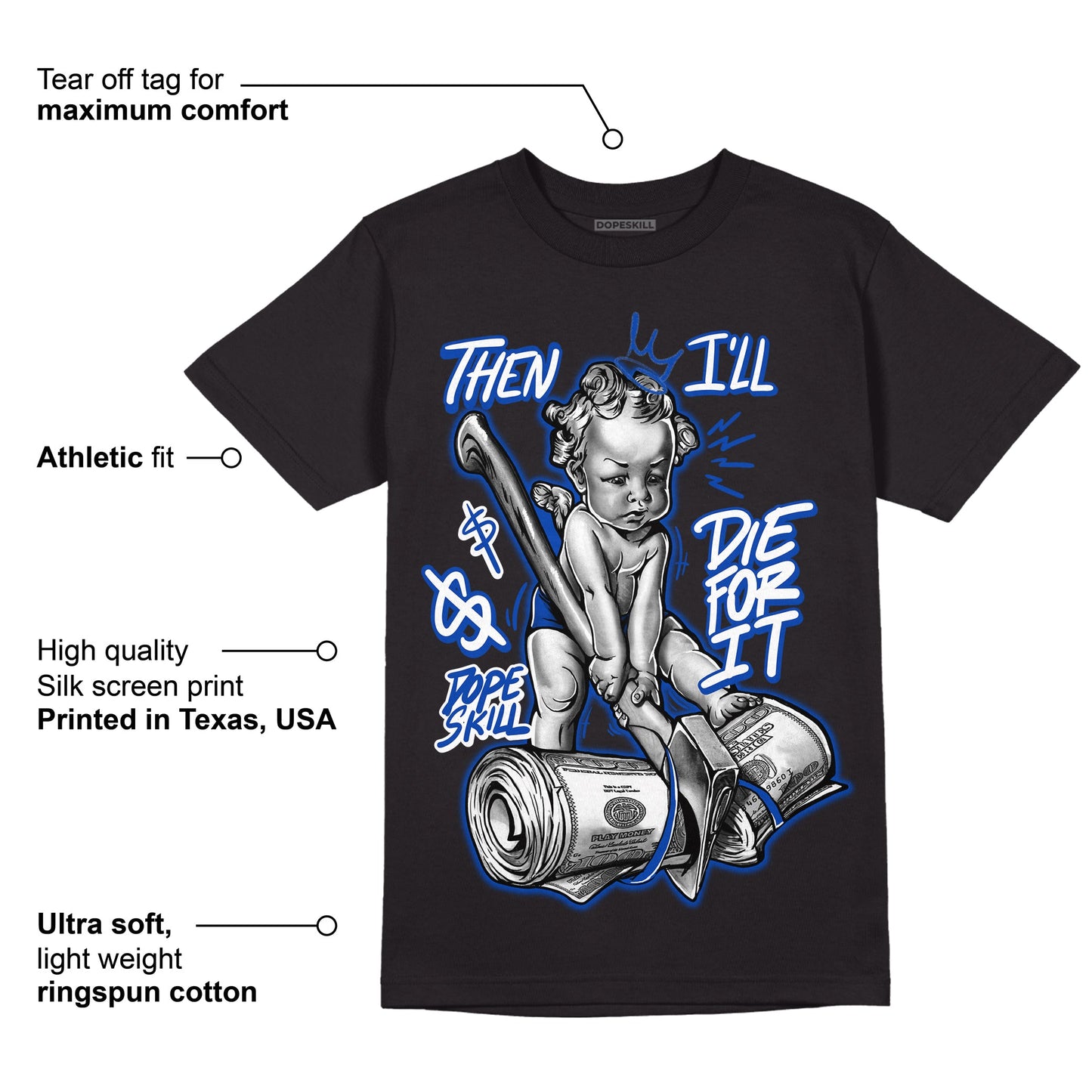 Racer Blue 5s DopeSkill T-Shirt Then I'll Die For It Graphic