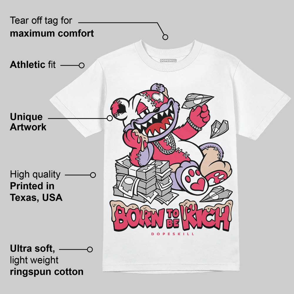 Peanut Butter Jelly 5s DopeSkill T-Shirt Born To Be Rich Graphic