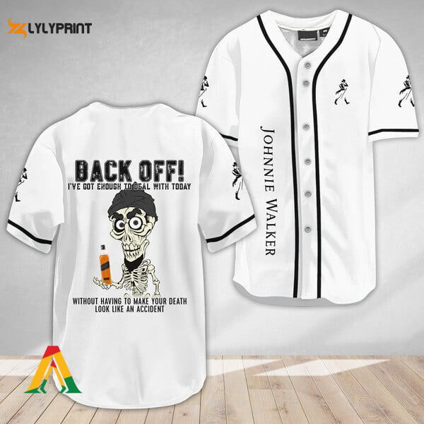 Achmed Back Off With Johnnie Walker Baseball Jersey - Gift for Men Women - lylyprint.com