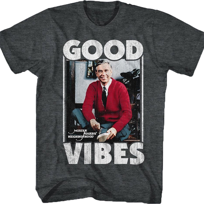 Good Vibes Mr. Rogers T-Shirt