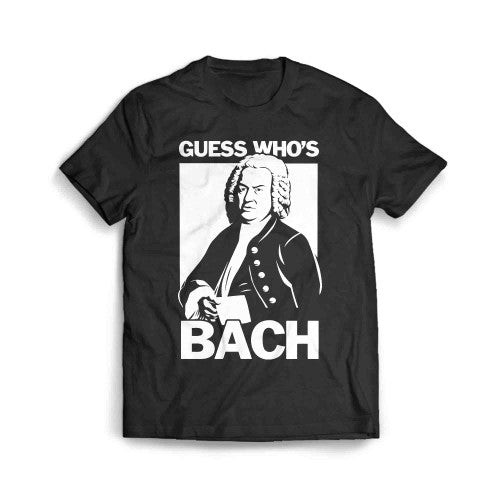 Guess Whos Bach Men's T-Shirt