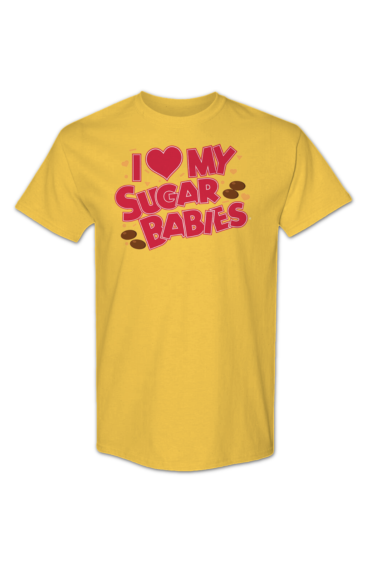 I Love My Sugar Babies T-Shirt