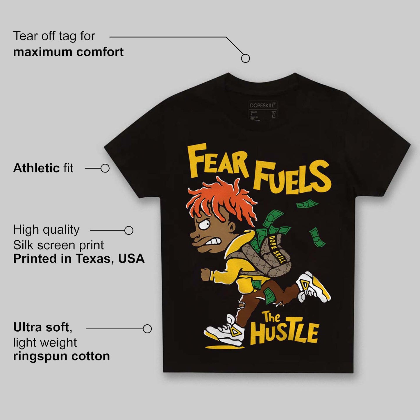 Yellow Collection DopeSkill Toddler Kids T-shirt Fear Fuels The Hustle Graphic