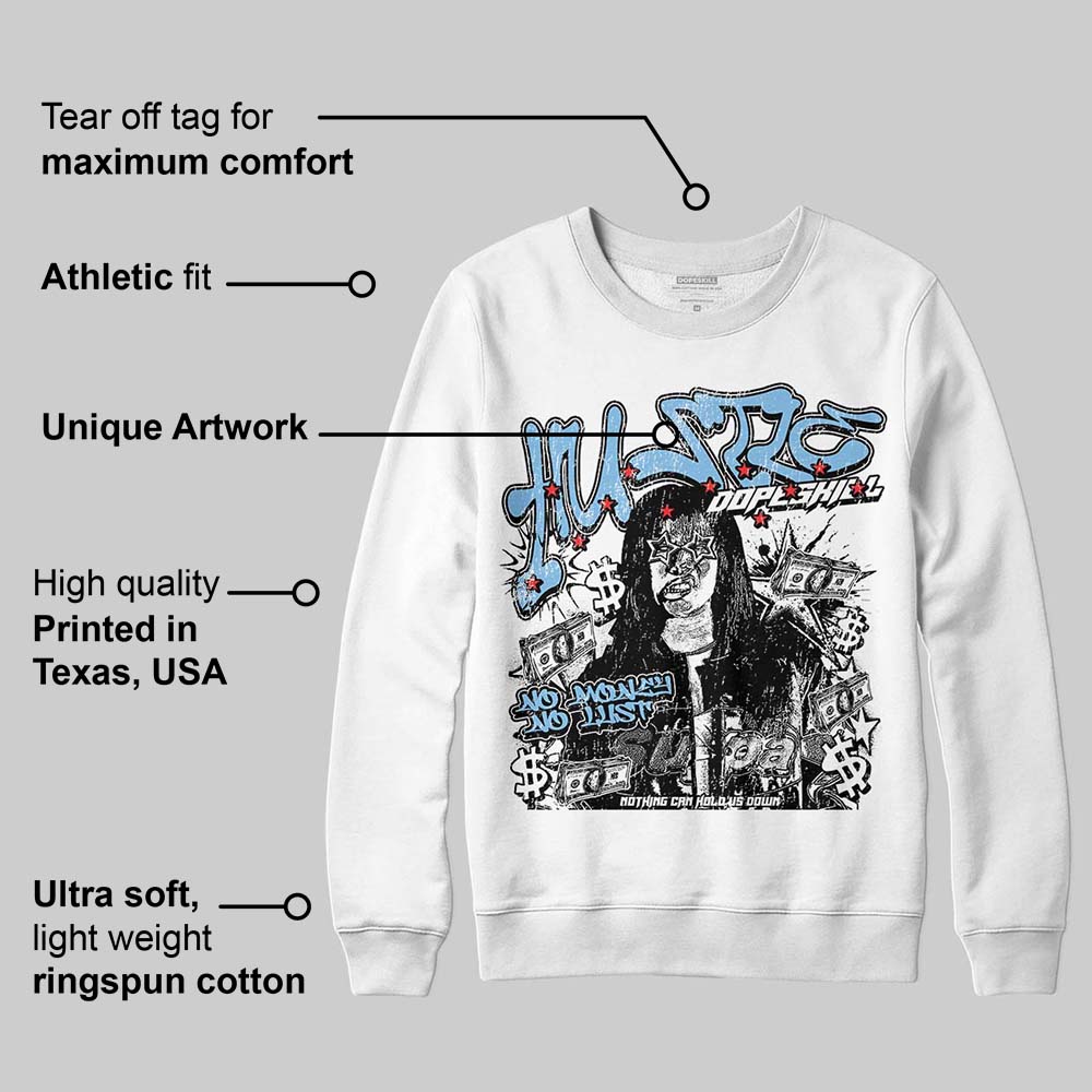 University Blue Collection DopeSkill Sweatshirt No Money No Lust Graphic