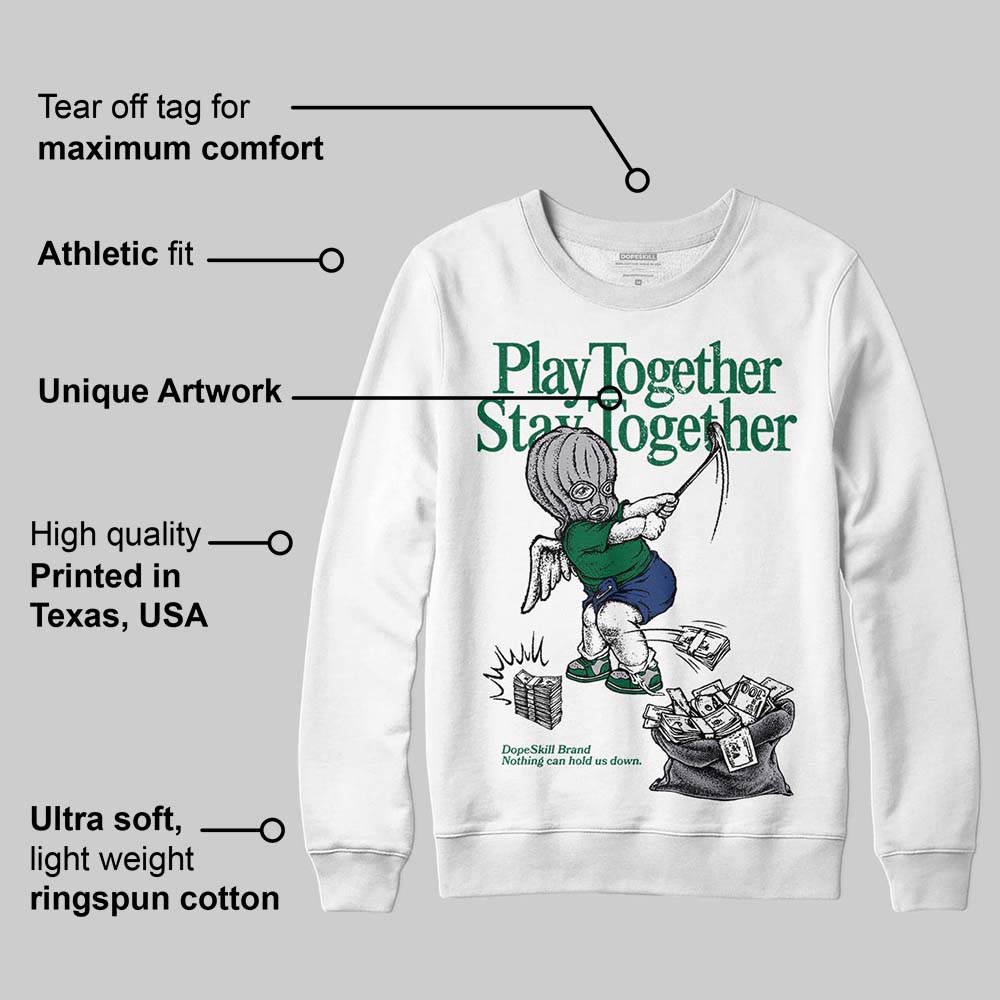 GT-2160 Shamrock Green DopeSkill Sweatshirt Play together, Stay together Graphic