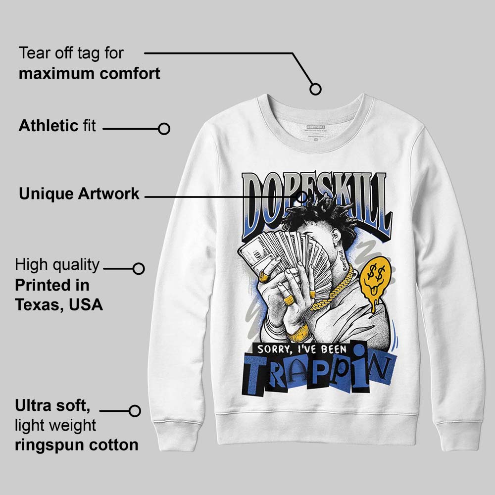 Lucky Shorts 3s DopeSkill Sweatshirt Sorry I've Been Trappin Graphic