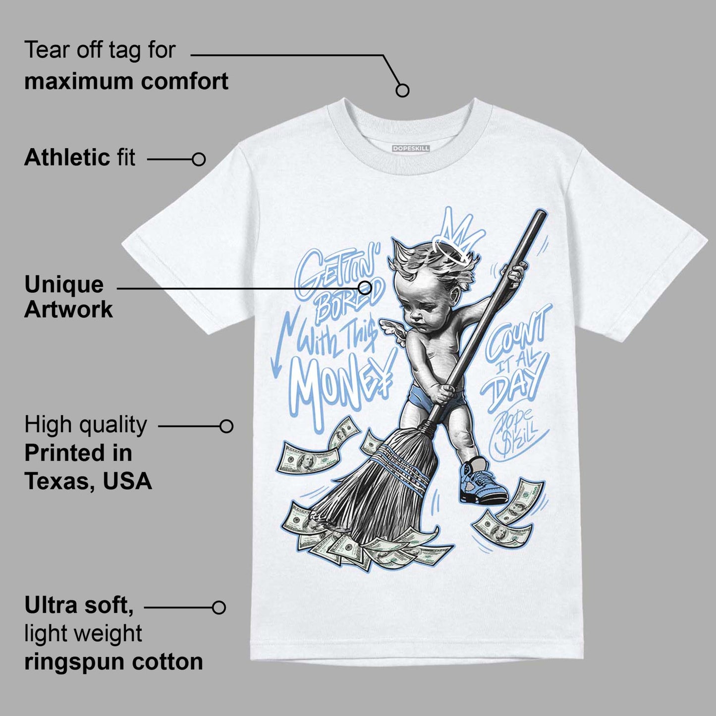 University Blue 5s DopeSkill T-Shirt Gettin Bored With This Money Graphic