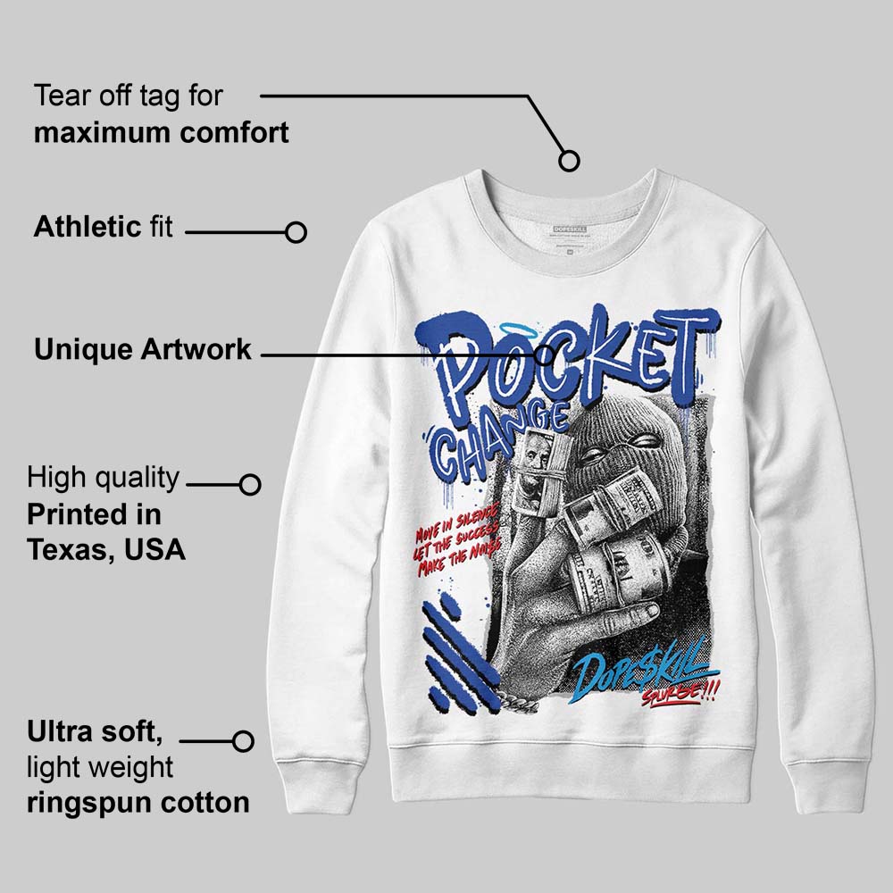 Royal Blue Collection DopeSkill Sweatshirt Pocket Change Graphic