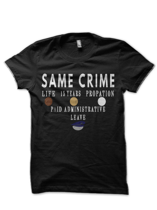 same crime Black Half Sleeve T-Shirt