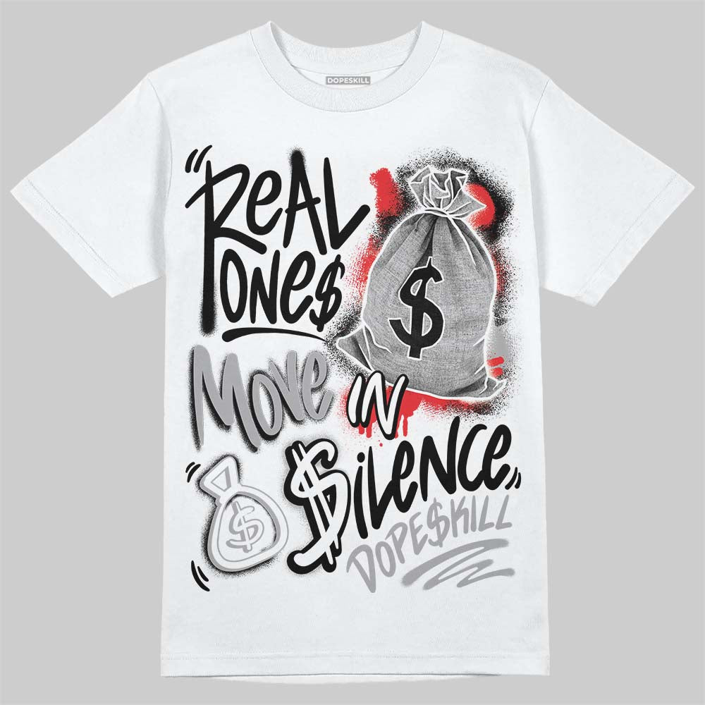 White Thunder 4s DopeSkill T-Shirt Real Ones Move In Silence Graphic