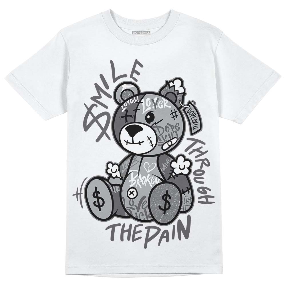 Wet Cement 4s DopeSkill T-Shirt Smile Through The Pain Graphic