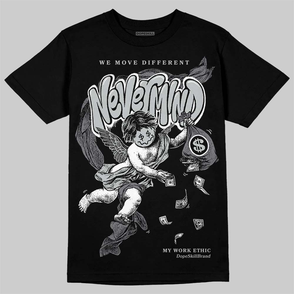 Wolf Grey 12s DopeSkill T-Shirt Nevermind Graphic