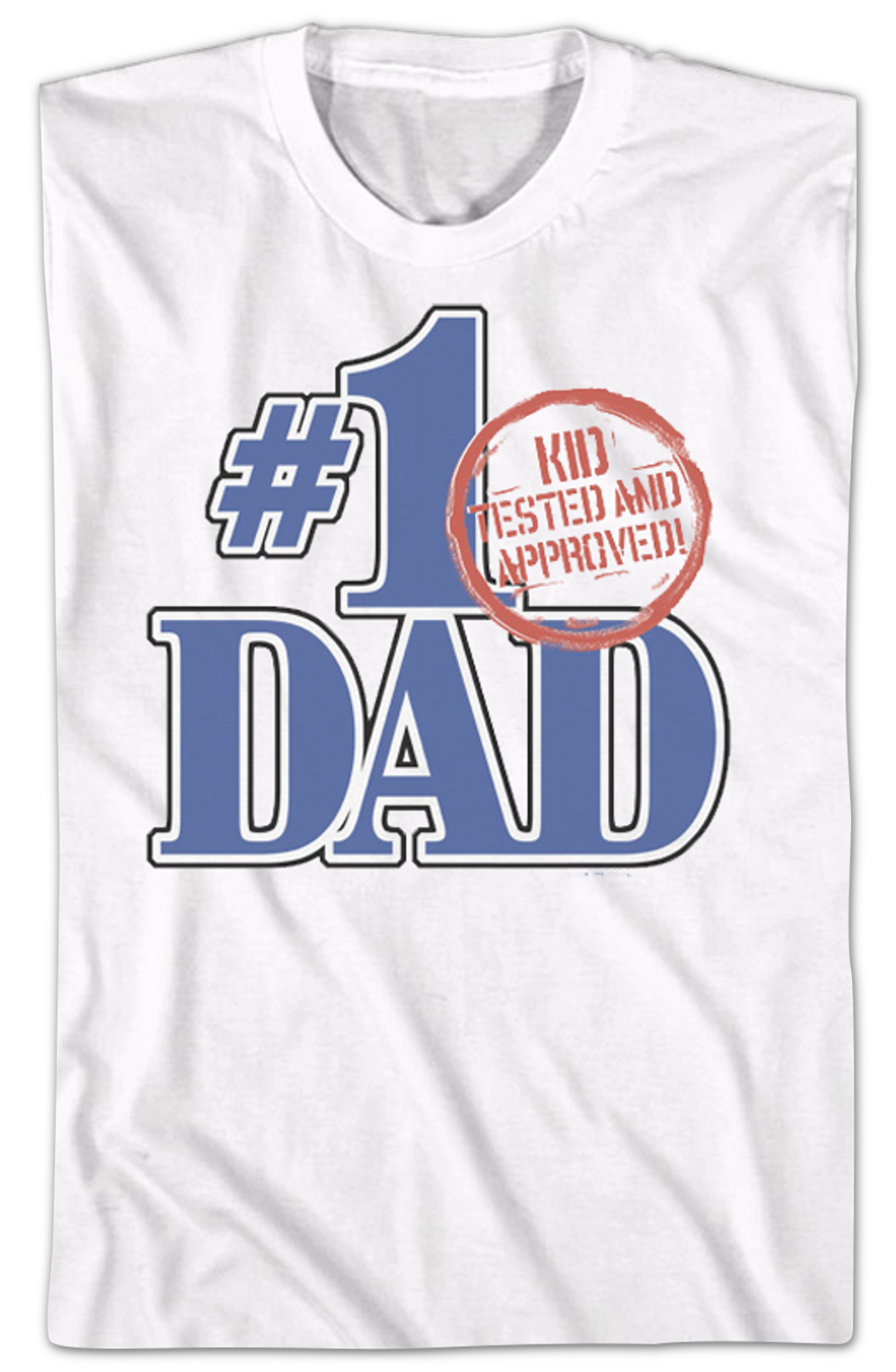 #1 Dad Kid Tested And Approved Father's Day T-Shirt