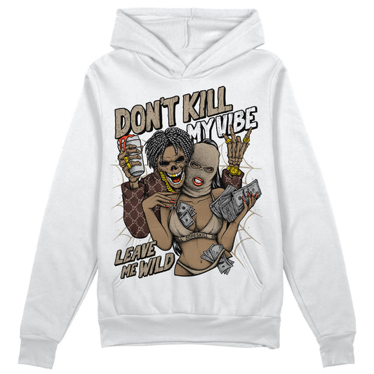 Latte 1s DopeSkill Hoodie Sweatshirt Don't Kill My Vibe Graphic