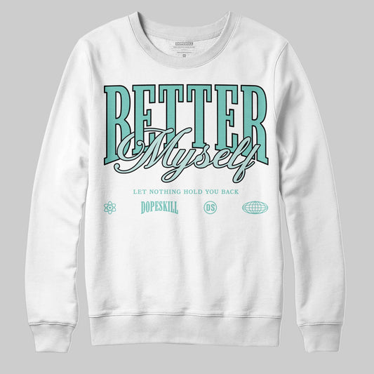 Igloo 11s DopeSkill Sweatshirt Better Myself Graphic