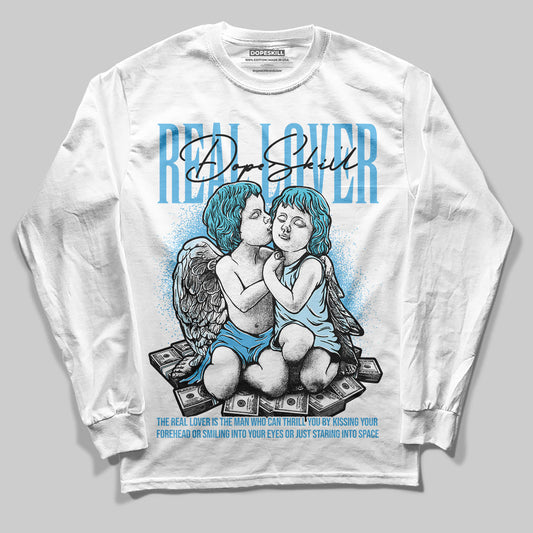 Legend Blue 11s DopeSkill Long Sleeve T-Shirt Real Lover Graphic