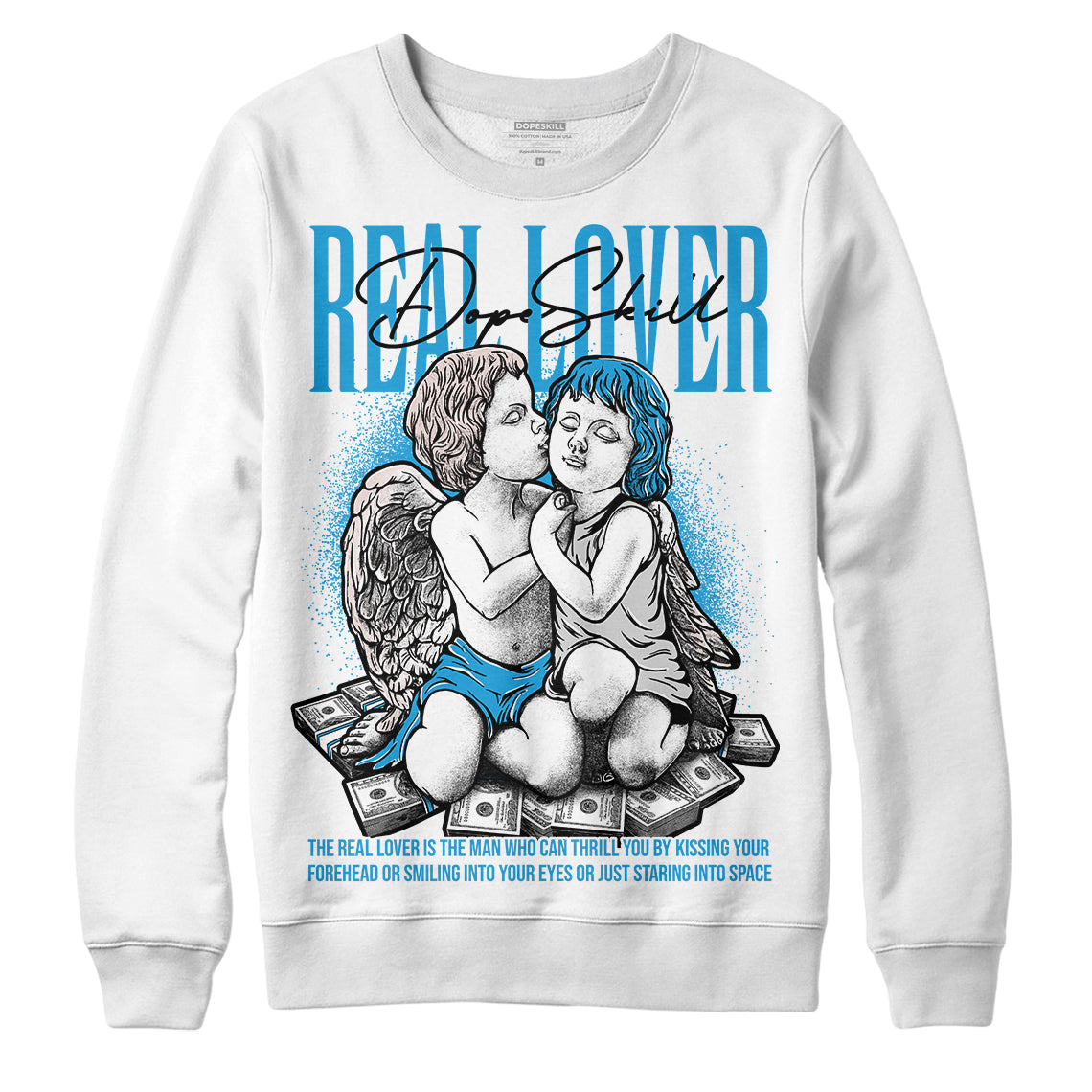 Military Blue 4s DopeSkill Sweatshirt Real Lover Graphic