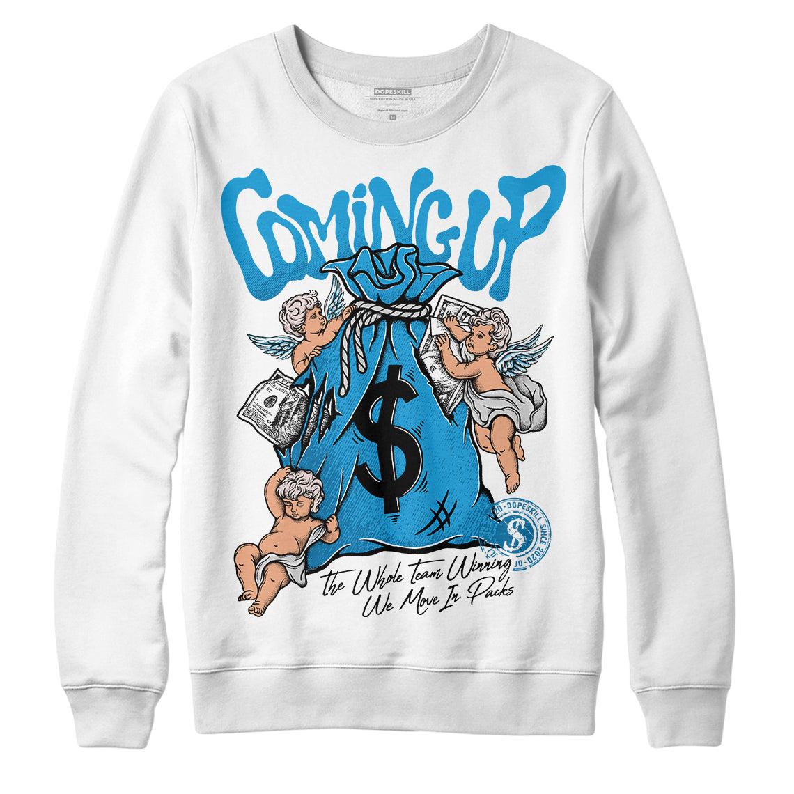 Military Blue 4s DopeSkill Sweatshirt Money Bag Coming Up Graphic