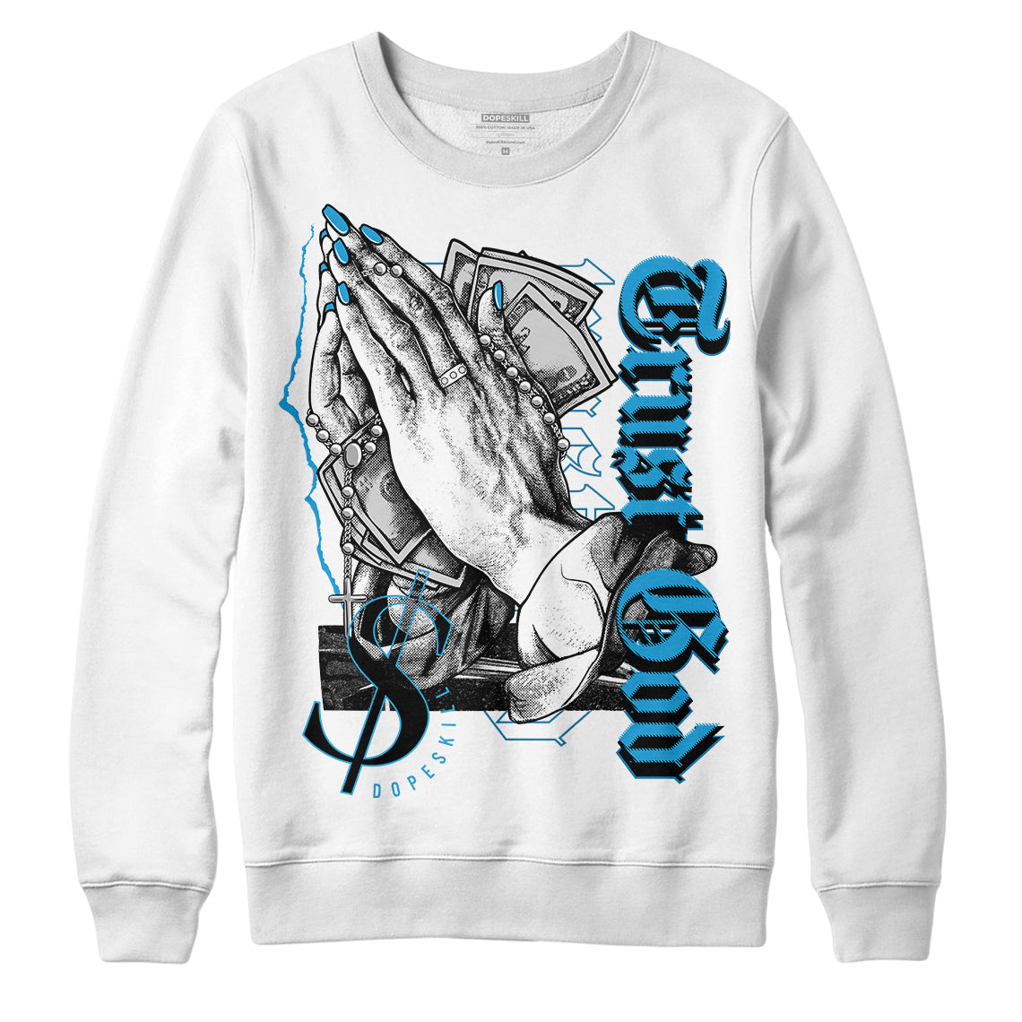 Military Blue 4s DopeSkill Sweatshirt Trust God Graphic