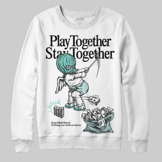 Igloo 11s DopeSkill Sweatshirt Play together, Stay together Graphic