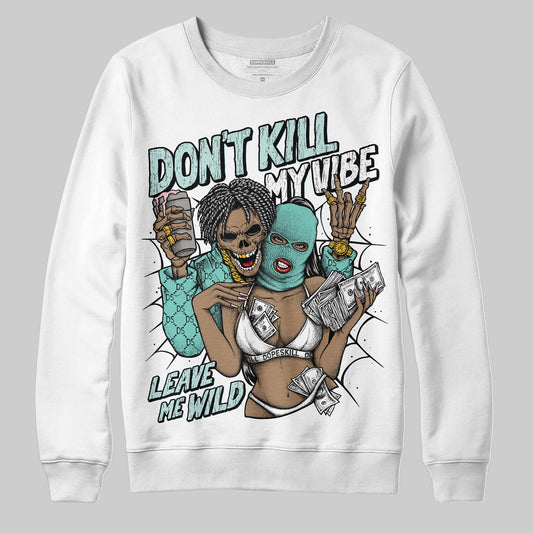 Igloo 11s DopeSkill Sweatshirt Don't Kill My Vibe Graphic
