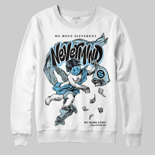 Legend Blue 11s DopeSkill Sweatshirt Nevermind Graphic