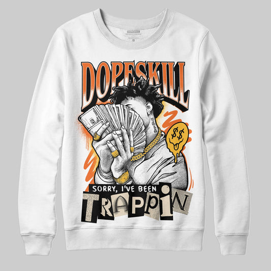 Starfish 3s DopeSkill Sweatshirt Sorry I've Been Trappin Graphic