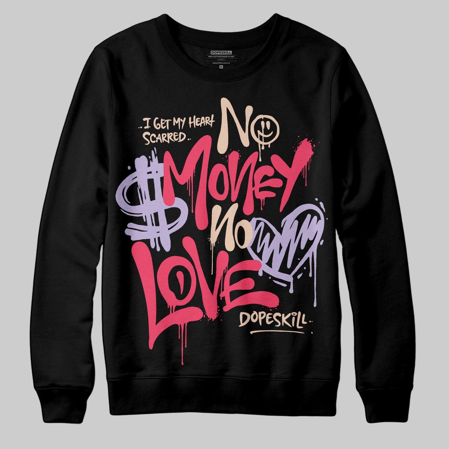 Peanut Butter Jelly 5s DopeSkill Sweatshirt No Money No Love Typo Graphic