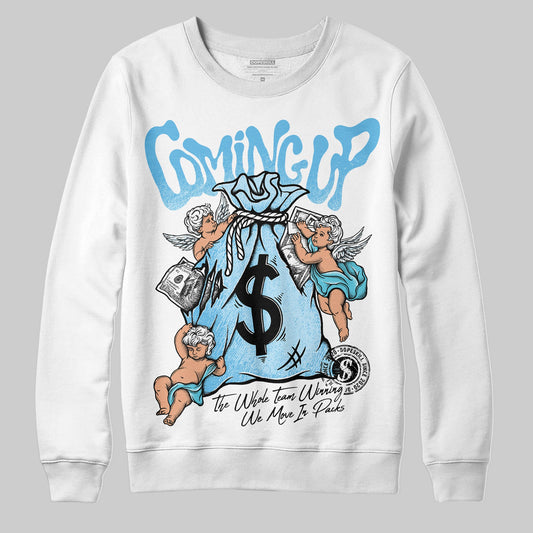 Legend Blue 11s DopeSkill Sweatshirt Money Bag Coming Up Graphic