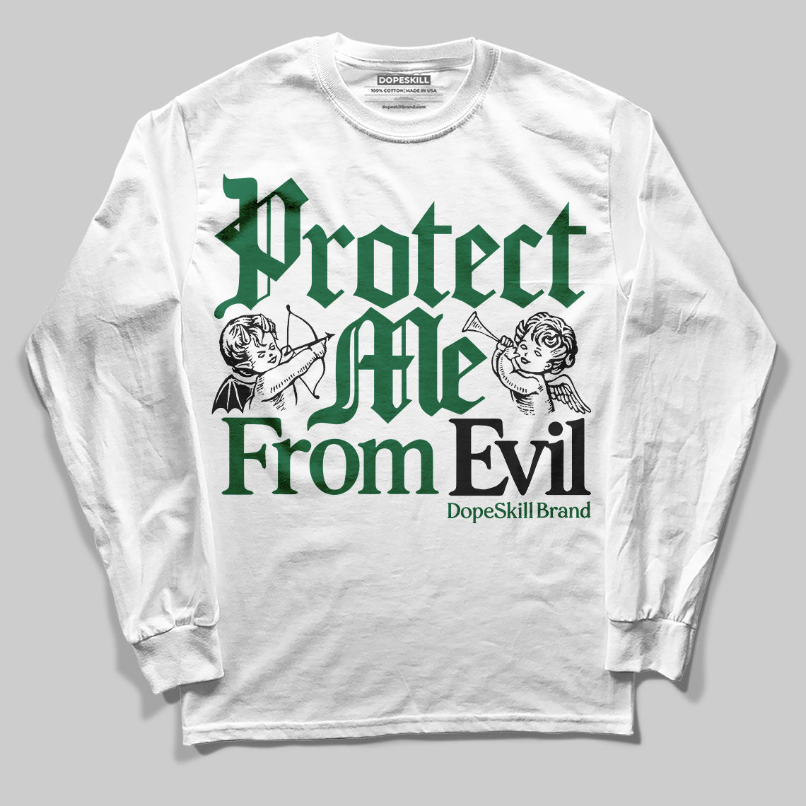Pine Green 13s DopeSkill Long Sleeve T-Shirt Protect Me From Evil Graphic
