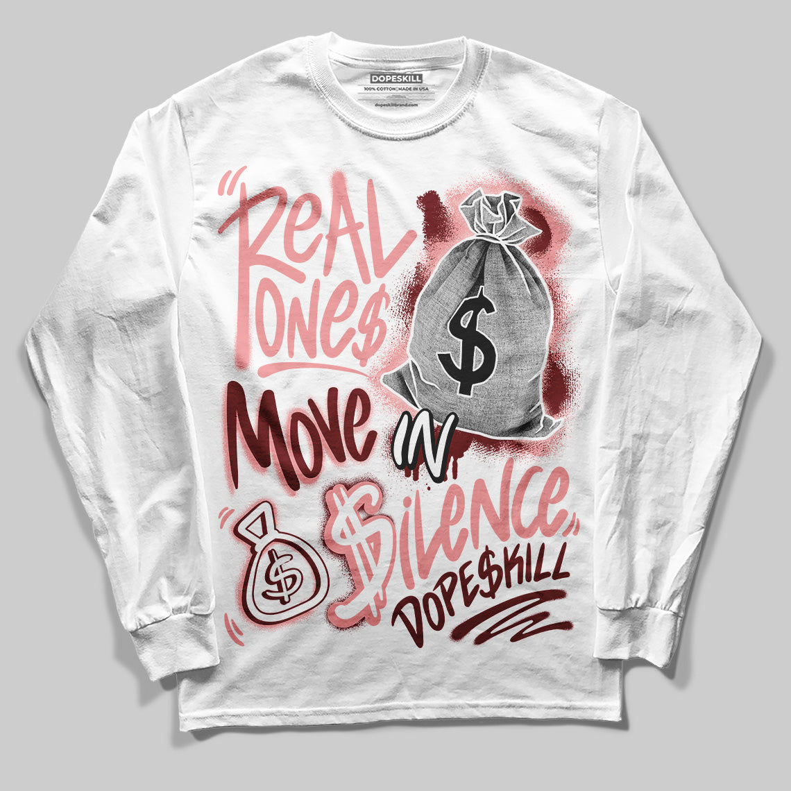 VALENTINE'S Day 3s DopeSkill Long Sleeve T-Shirt Real Ones Move In Silence Graphic