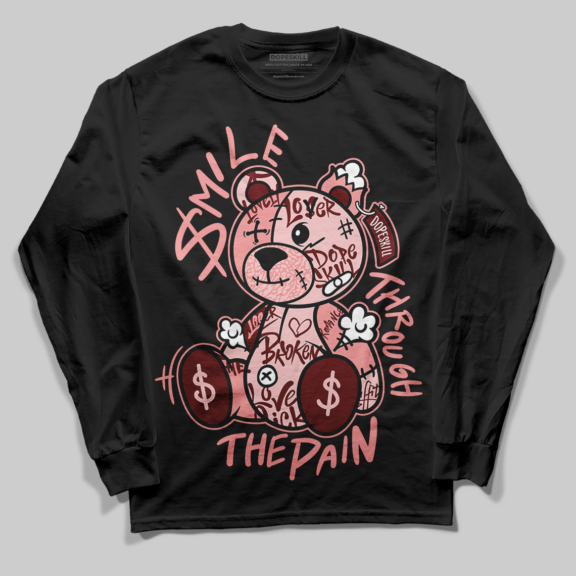 VALENTINE'S Day 3s DopeSkill Long Sleeve T-Shirt Smile Through The Pain Graphic