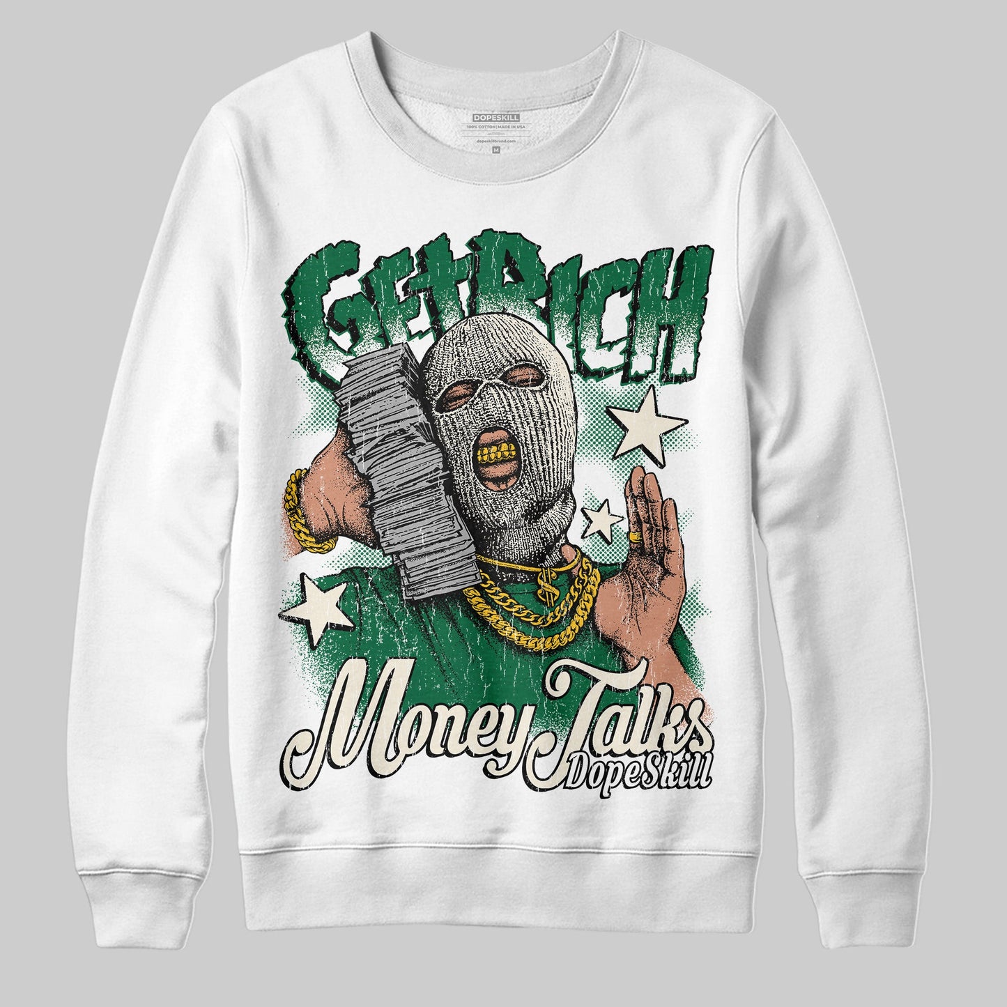 Pine Green 13s DopeSkill Sweatshirt Get Rich Graphic