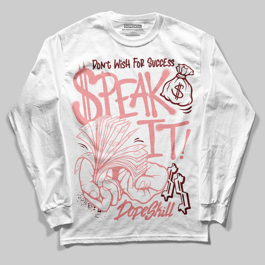 VALENTINE'S Day 3s DopeSkill Long Sleeve T-Shirt Speak It Graphic