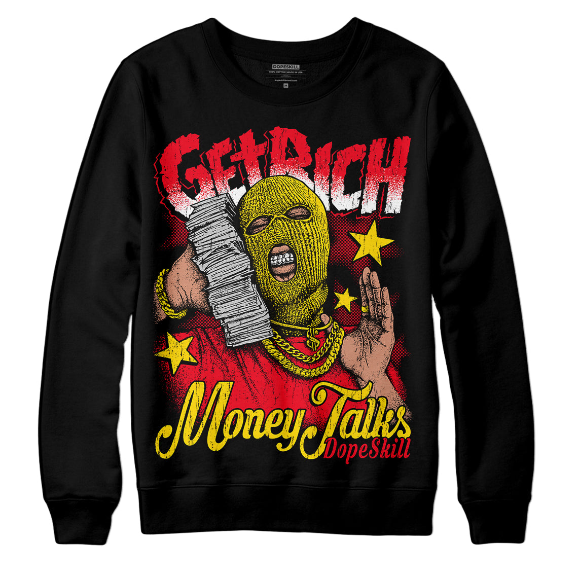 Red Thunder 4s DopeSkill Sweatshirt Get Rich Graphic