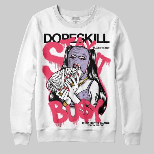 Peanut Butter Jelly 5s DopeSkill Sweatshirt Stay It Busy Graphic
