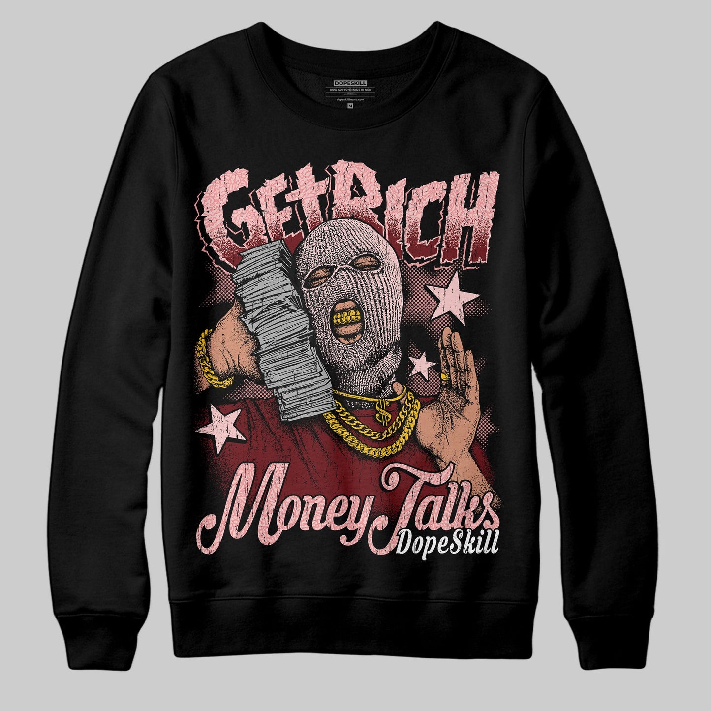 VALENTINE'S Day 3s DopeSkill Sweatshirt Get Rich Graphic